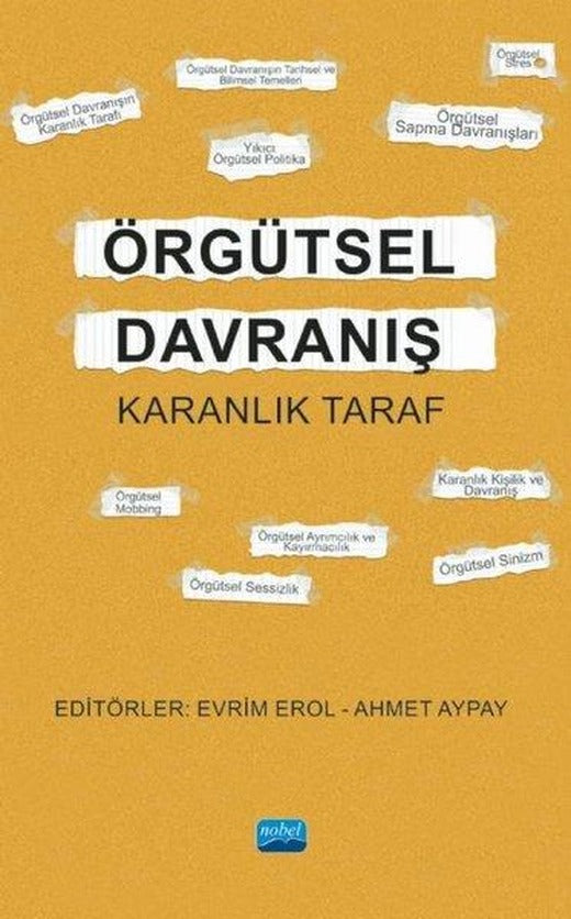 Örgütsel Davranış - Karanlık Taraf | Nobel Akademik Yayıncılık (İnce Kapak)