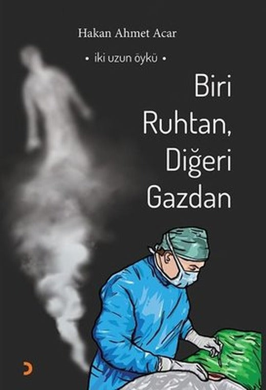 Biri Ruhtan Diğeri Gazdan - İki Uzun Öykü | Cinius
