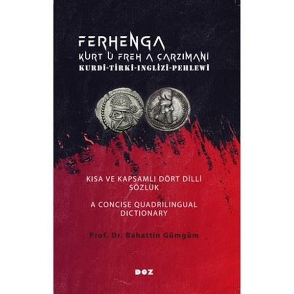 Ferhenga Kurt Ü Freh A Çarzimani - Kurdi - Tirki - Inglizi - Pehlewi | Doz (İnce Kapak)