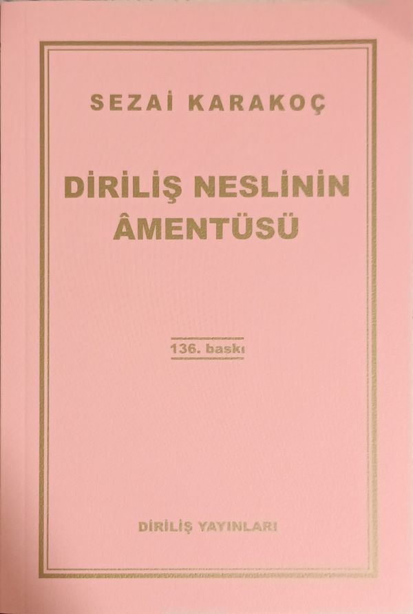 Diriliş Neslinin Amentüsü | Diriliş Yayınları (Ciltsiz)