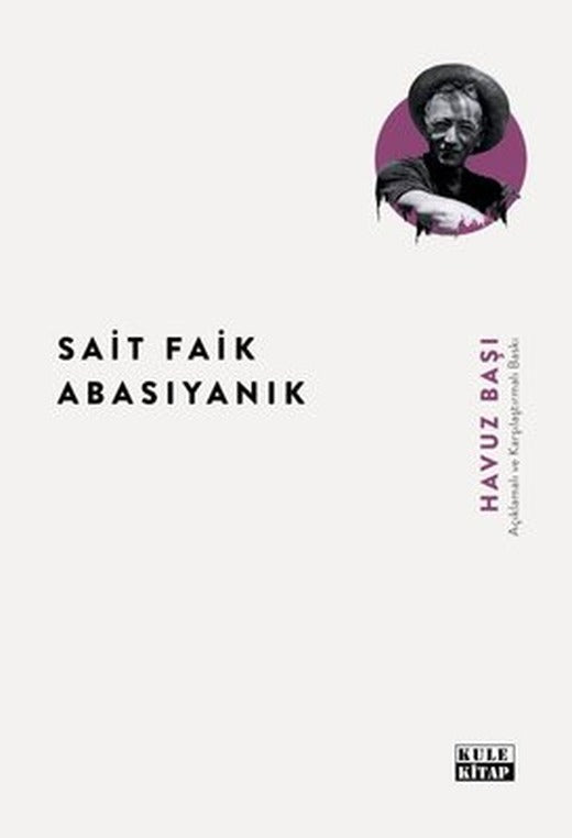 Havuz Başı - Açıklamalı ve Karşılaştırmalı Baskı | Kule Kitap (İnce Kapak)