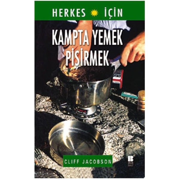 Kampta Yemek Pişirmek | Bilge Kültür Sanat