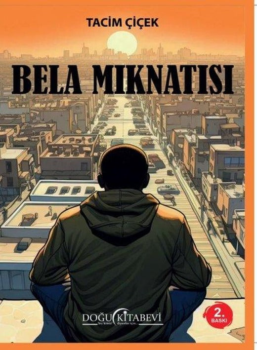 Bela Mıknatısı | Doğu Kitabevi (İnce Kapak)
