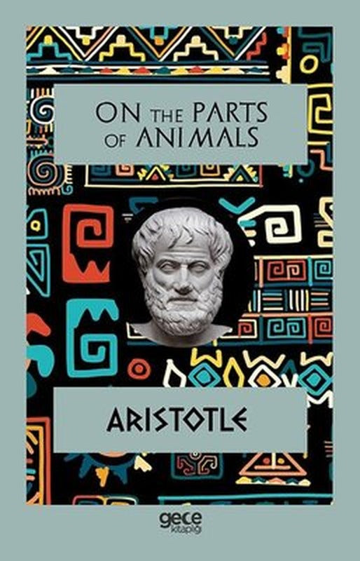 On the Parts of Animals | Gece Kitaplığı
