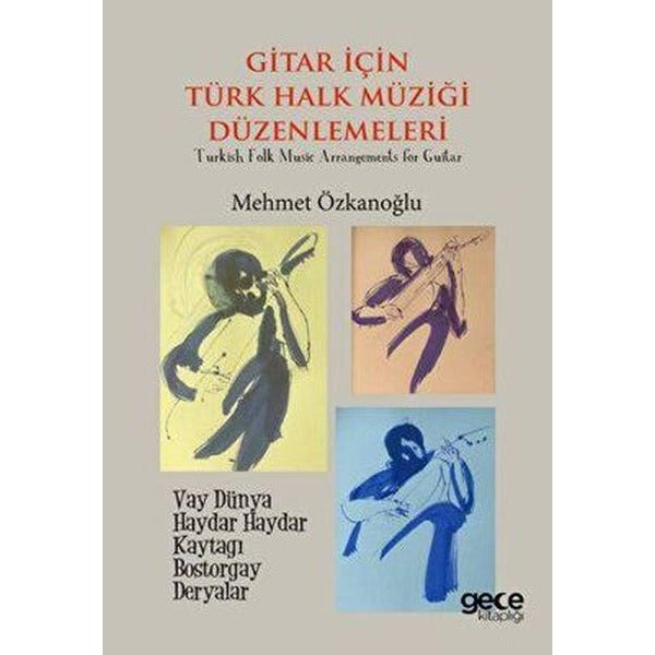 Gitar için Türk Müziği Düzenlemeleri