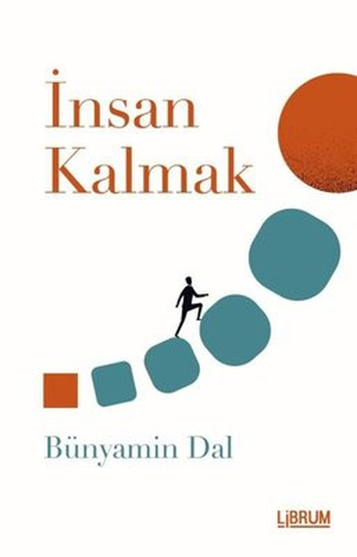 İnsan Kalmak | Librum Kitap (İnce Kapak)