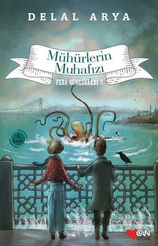 Pera Günlükleri 3 - Mühürlerin Muhafızı | Can Çocuk Yayınları
