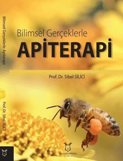 Bilimsel Gerçeklerle Apiterapi | Akademisyen Kitabevi (Ciltsiz)