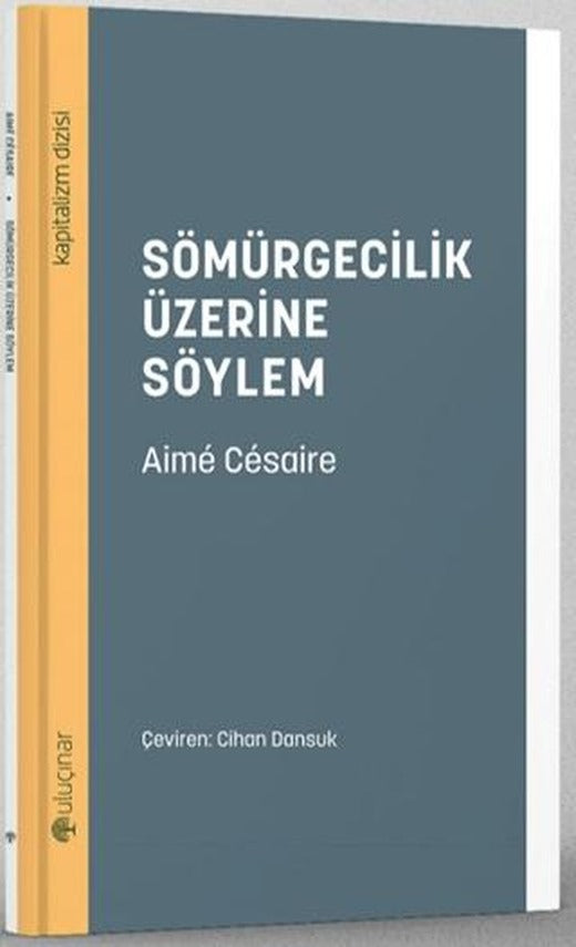 Sömürgecilik Üzerine Söylem | Uluçınar Yayınları (Ciltsiz)