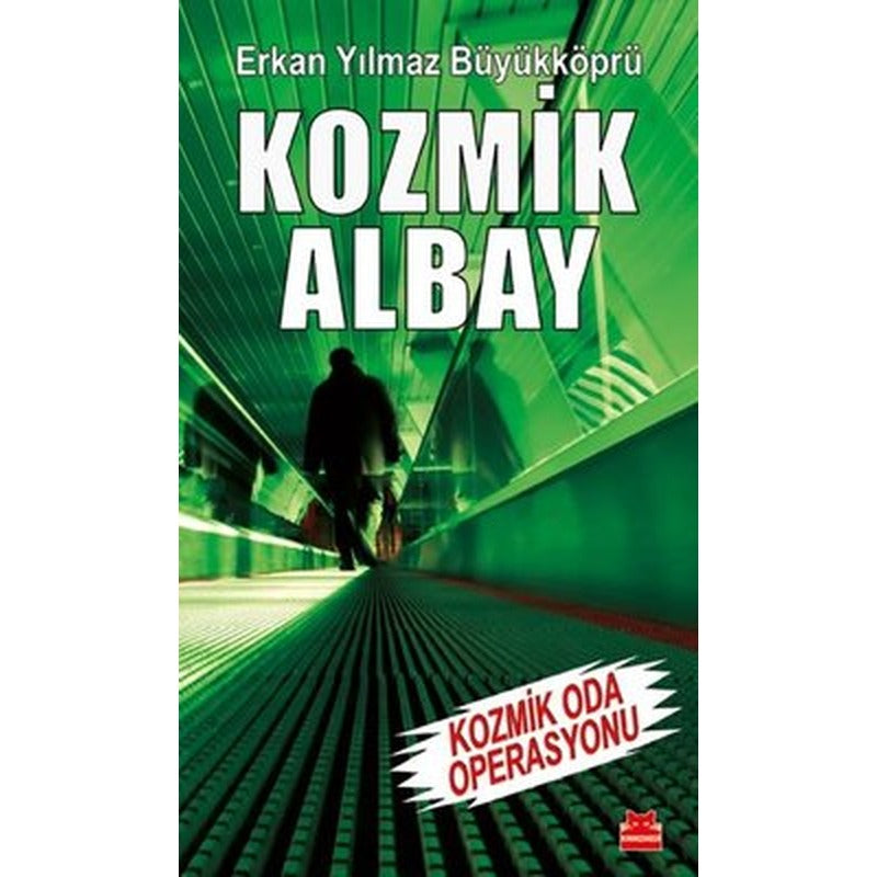 Kozmik Albay - Kozmik Oda Operasyonu | Kırmızı Kedi