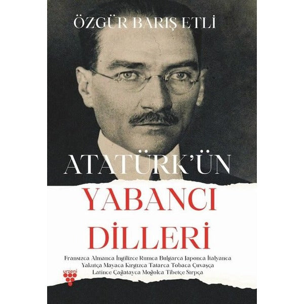 Atatürk’ün Yabancı Dilleri | Urzeni Yayıncılık (Ciltsiz)