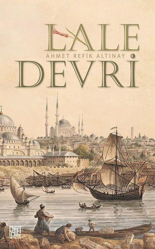 Lale Devri | Palet Yayınları (İnce Kapak)
