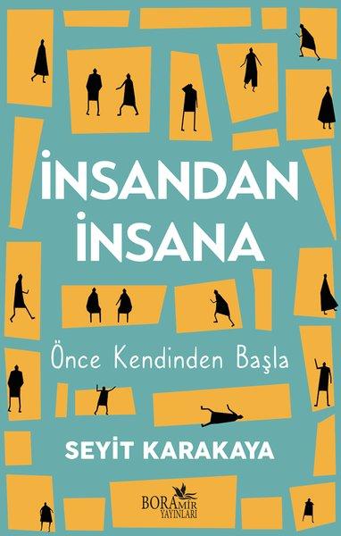İnsandan İnsana - Önce Kendinden Başla | Boramir Yayınları (İnce Kapak) - Resim 1