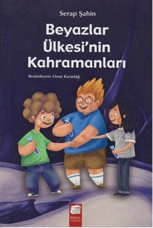 Beyazlar Ülkesi'nin Kahramanları | Final Kültür Sanat Yayınları