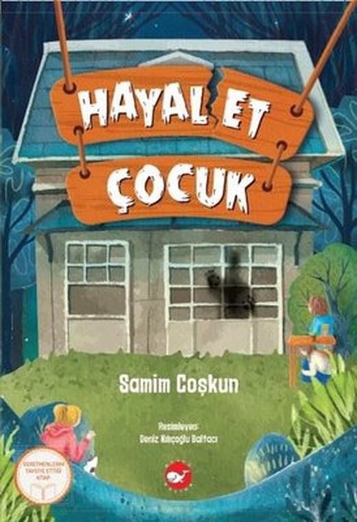 Hayal Et Çocuk | Beyaz Balina Yayınları (İnce Kapak)