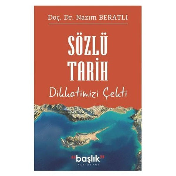 Sözlü Tarih Dikkatimizi Çekti | Başlık Yayınları (Ciltsiz)