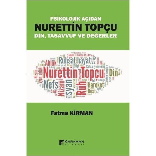 Psikolojik Açıdan Nurettin Topçu Din Tasavvuf ve Değerler