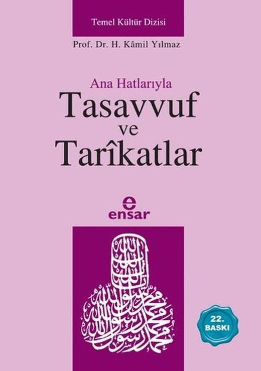 Anahatlarıyla Tasavvuf ve Tarikatlar | Ensar Neşriyat (İnce Kapak)