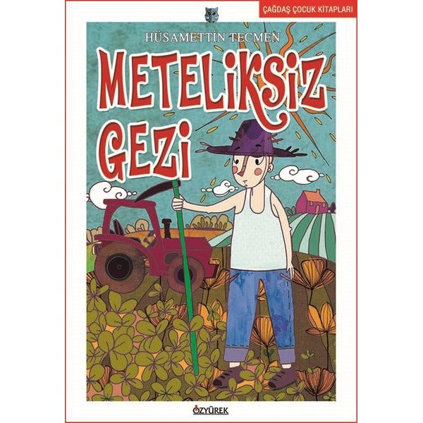 Meteliksiz Gezi | Özyürek Yayınları (Ciltsiz)