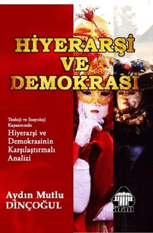 Hiyerarşi ve Demokrasi | Alan Yayıncılık (Ciltsiz)
