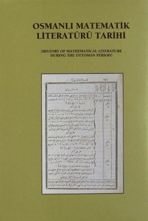 Osmanlı Matematik Literatürü Tarihi (2 Cilt) | IRCICA (Ciltsiz)