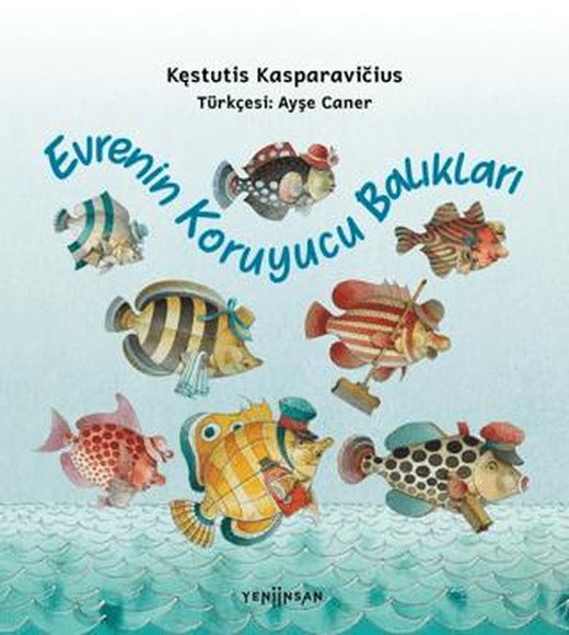 Evrenin Koruyucu Balıkları | Yeni İnsan Yayınevi (Ciltsiz)