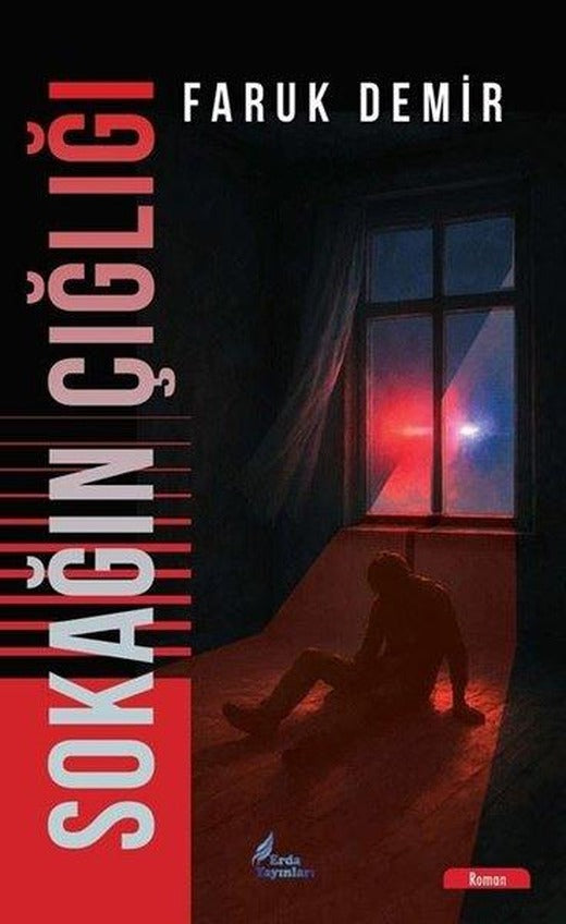 Sokağın Çığlığı | Erda Yayınları (İnce Kapak)