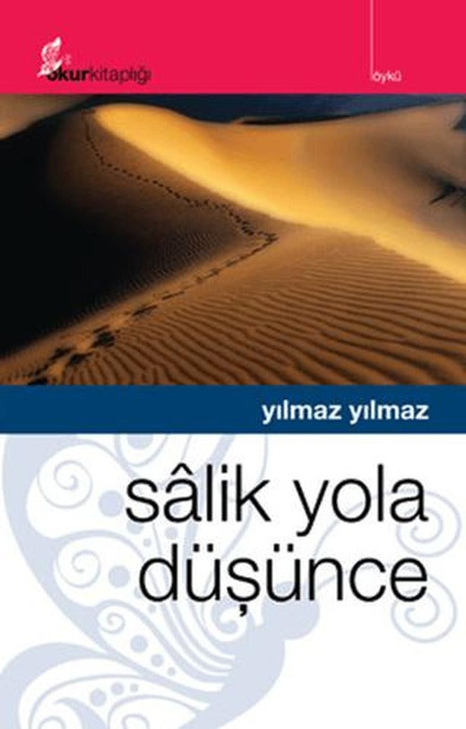 Salik Yola Düşünce | Okur Kitaplığı (Ciltsiz)