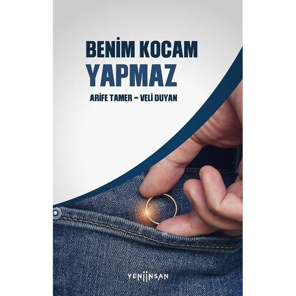 Benim Kocam Yapmaz | Yeni İnsan Yayınevi (İnce Kapak)