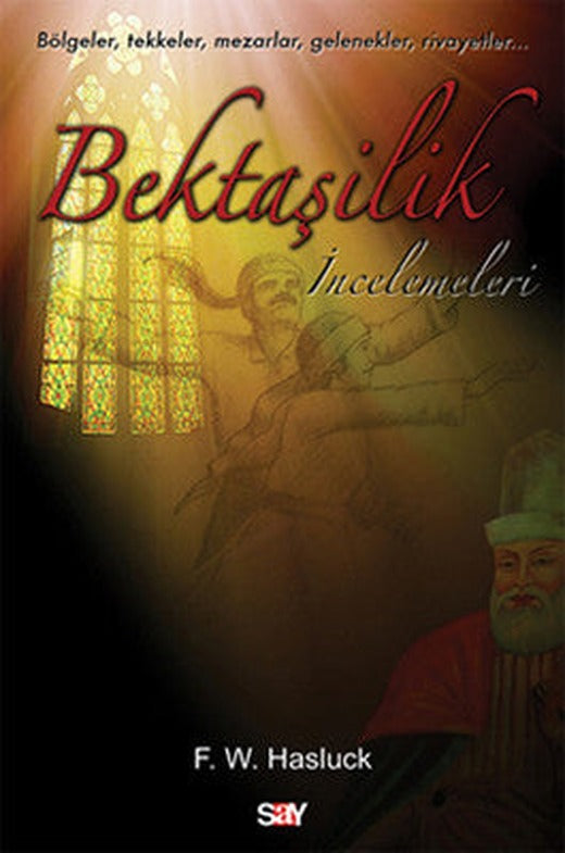 Bektaşilik İncelemeleri | Say Yayınları