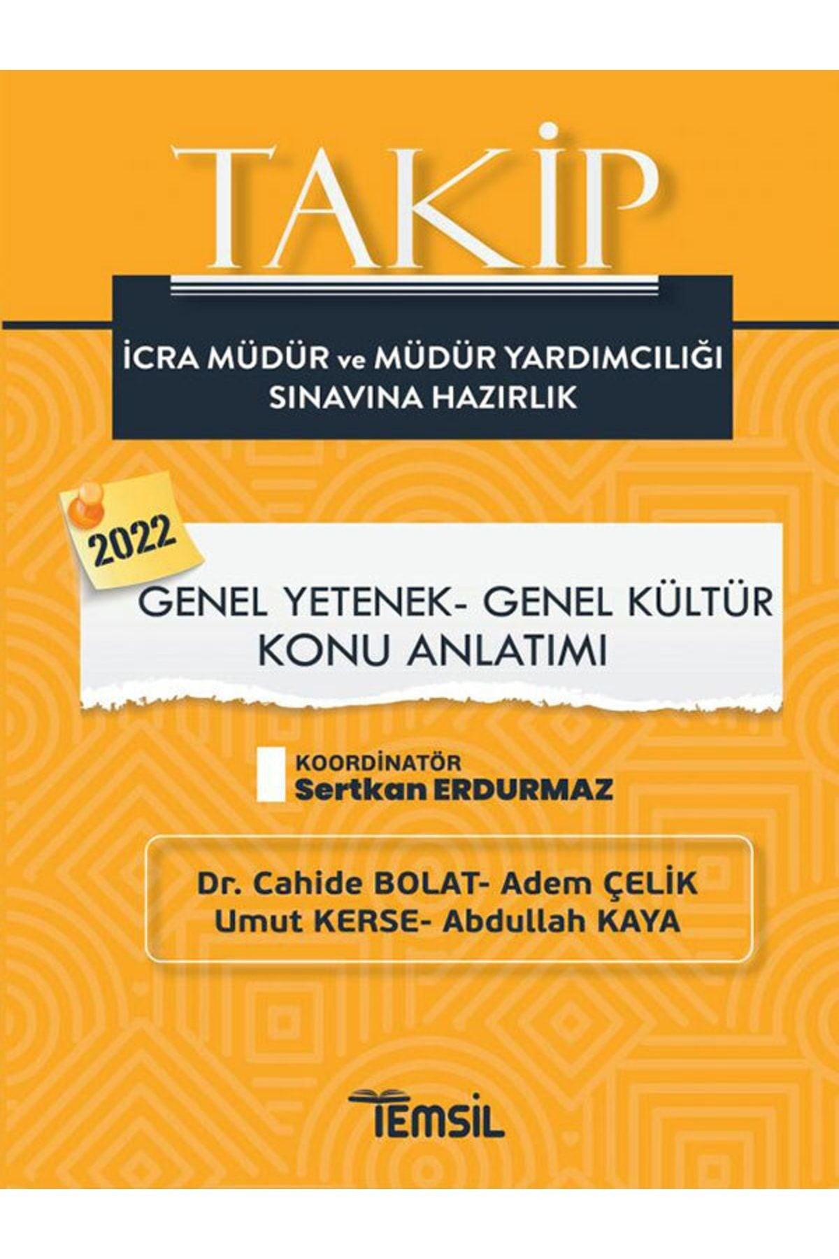 TAKİP İcra Müdürlüğü Sınavlarına Hazırlık Genel Kültür - Genel Yetenek Konu Anlatımı