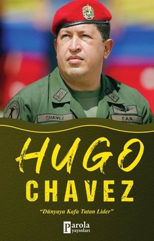 Hugo Chavez | Parola Yayınları