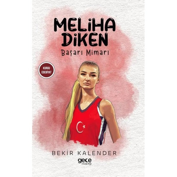 Meliha Diken - Başarı Mimarı | Gece Kitaplığı (İnce Kapak)