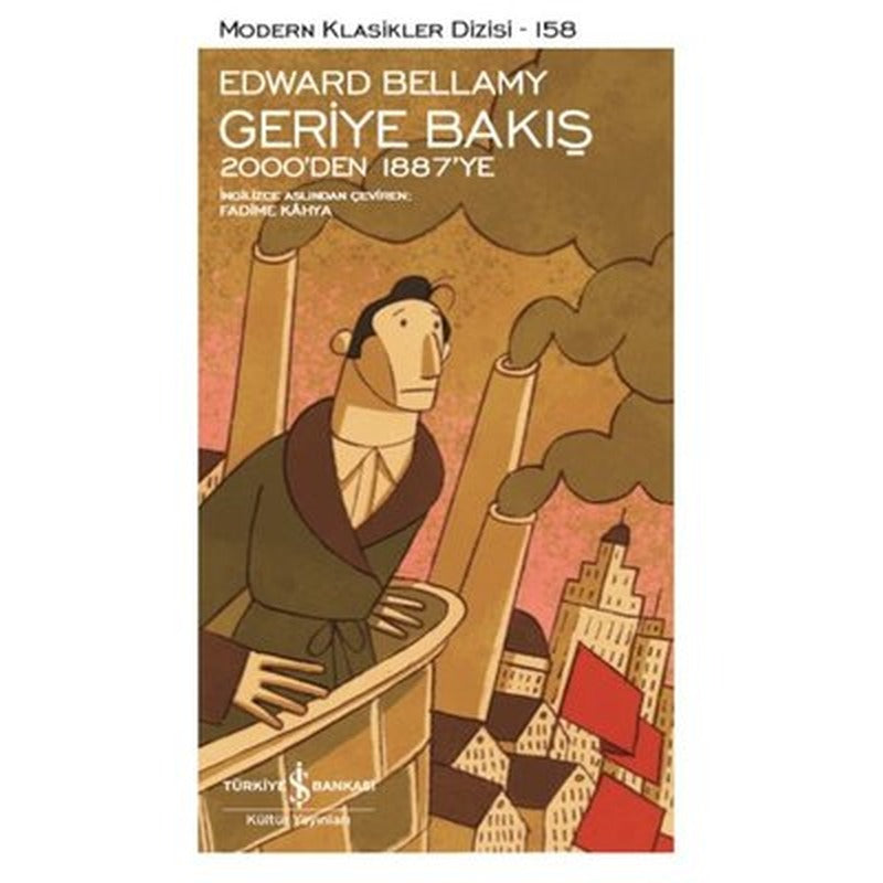 Geriye Bakış - 2000'den 1887'ye - Modern Klasikler 158 | İş Bankası Kültür Yayınları