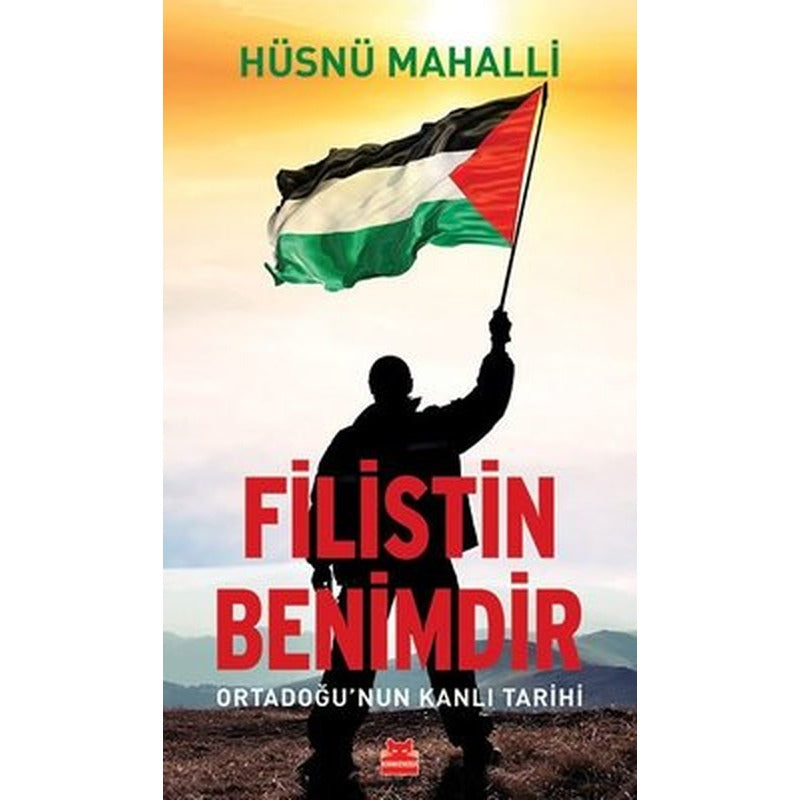 Filistin Benimdir - Ortadoğu'nun Kanlı Tarihi | Kırmızı Kedi