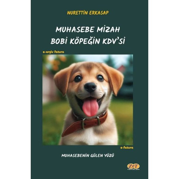 Muhasebe Mizah - Bobi Köpeğin KDV'si | Nurettin Erkasap (İnce Kapak)