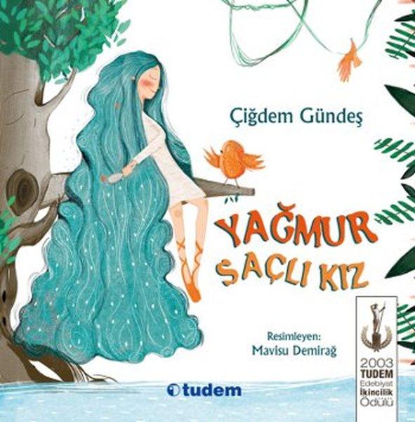 Yağmur Saçlı Kız | Tudem Yayınları - Çocuk Kitapları Dizisi (İnce Kapak) - Resim 1