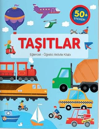 Eğlenceli Öğretici Aktivite Kitabı - Taşıtlar