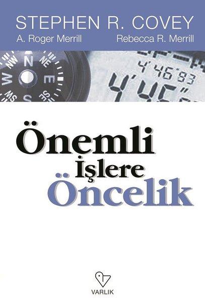 Önemli İşlere Öncelik | Varlık Yayınları (İnce Kapak) - Resim 1