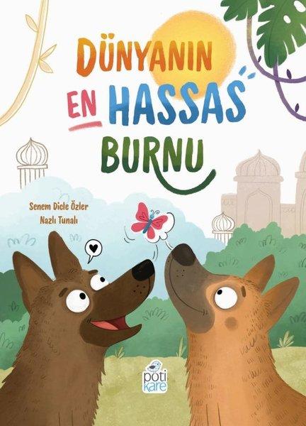 Dünyanın En Hassas Burnu | Pötikare Yayınları (İnce Kapak) - Resim 1