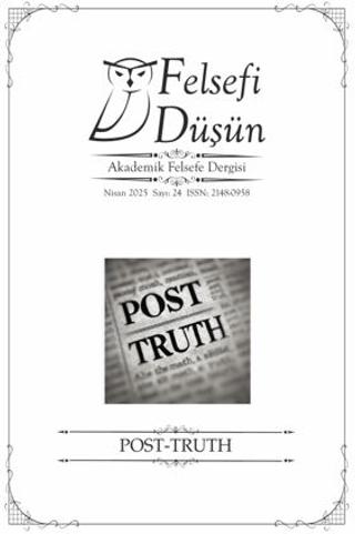 Felsefi Düşün Akademik Felsefe Dergisi Sayı: 24 - Post Truth | Pinhan Yayıncılık (Ciltsiz) - Resim 1