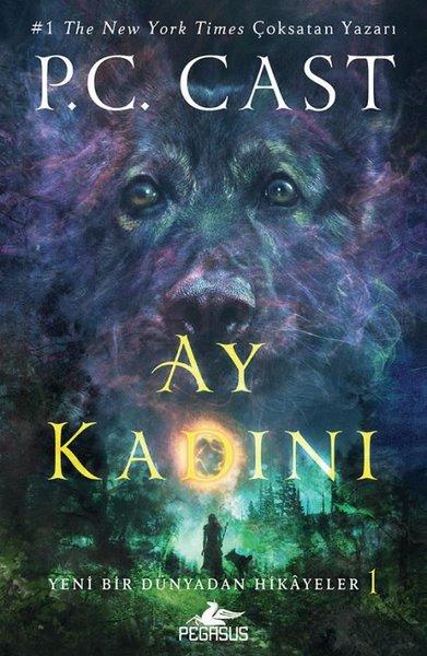Yeni Bir Dünyadan Hikayeler 1 - Ay Kadını | Pegasus (İnce Kapak) - Resim 1