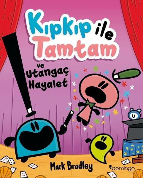 Kıpkıp İle Tamtam ve Utangaç Hayalet - 3 | Domingo Yayınevi (İnce Kapak) - Resim 1