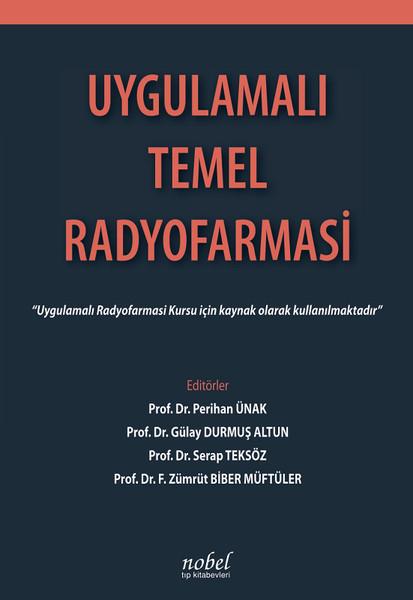Uygulamalı Temel Radyofarmasi | Nobel Tıp Kitabevleri (İnce Kapak) - Resim 1