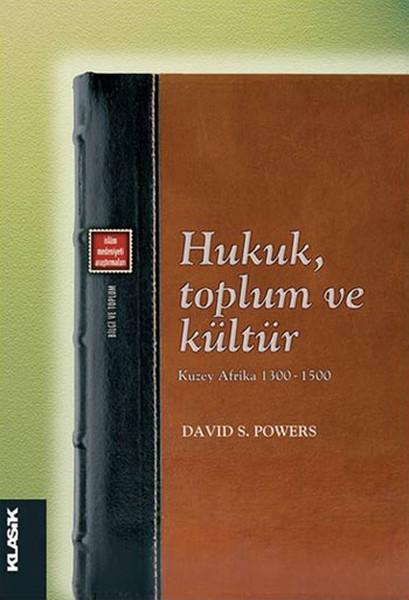 Hukuk Toplum ve Kültür | Klasik Yayınları - İslam Medeniyeti Araştırmaları Dizisi (İnce Kapak) - Resim 1