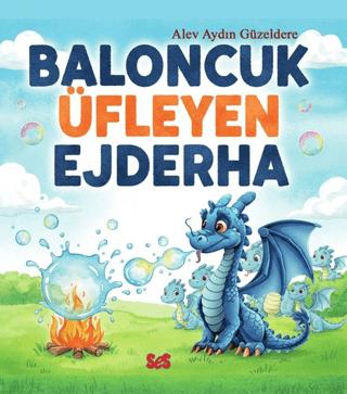 Baloncuk Üfleyen Ejderha | SES Kitap (Ciltsiz) - Resim 1