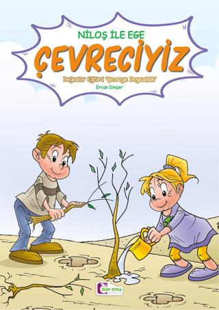 Niloş İle Ege - Çevreciyiz