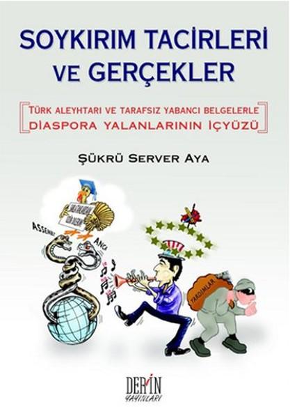 Soykırım Tacirleri ve Gerçekler | Derin Yayınları - Araştırma - İnceleme Dizisi (İnce Kapak) - Resim 1
