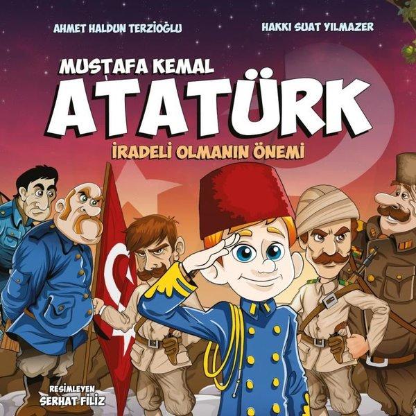 Mustafa Kemal Atatürk - İradeli Olmanın Önemi | Pogo (İnce Kapak) - Resim 1