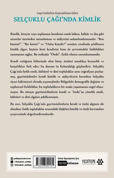 Selçuklu Çağı'nda Kimlik - Gayrimüslim Kaynaklara Göre | Yeditepe Akademi (İnce Kapak) - Resim 2